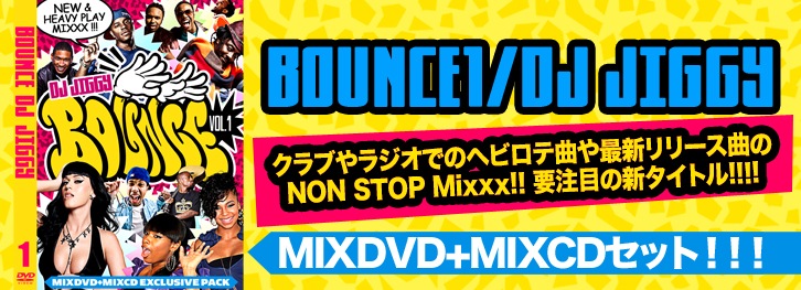 MIXDVD ��DJ JIGGY / BOUNCE (MIXDVD��MIXCD 2����)��
