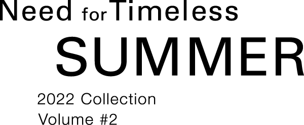 iNtimité(アンティミテ) | SUMMER 2022 Collection Volume #2