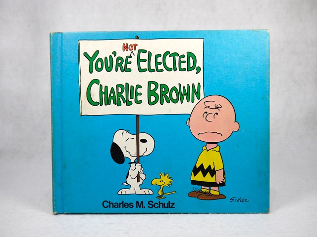 ビンテージ 70 スヌーピー 絵本 You Re Not Elected Charlie Brown ビンテージ ピーナッツ 本 雑誌 ポスター Locohana General Store