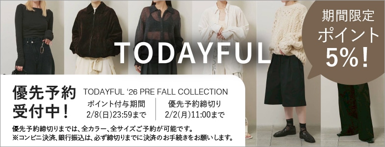 TODAYFUL（トゥデイフル）の予約｜セレクトショップreal（リアル）正規