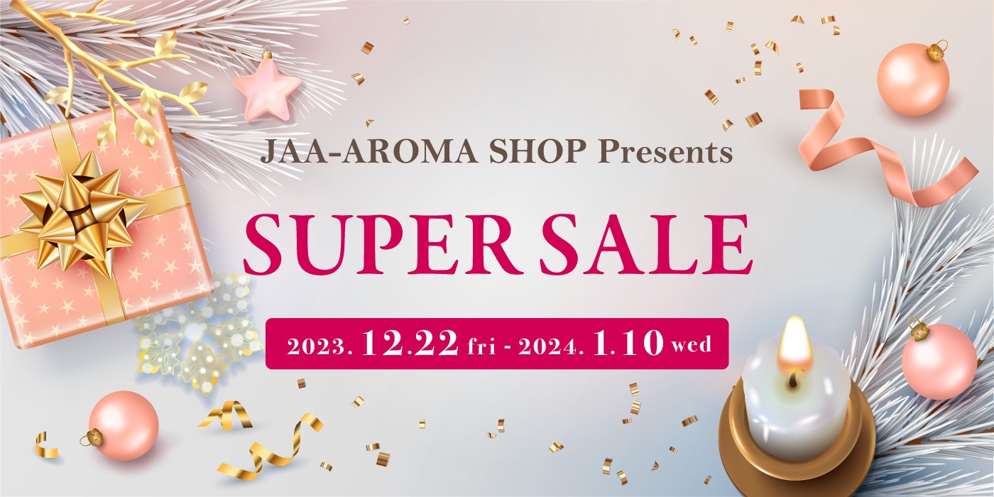 JAA-AROMA Shop presents Super Sale