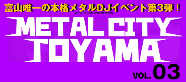 METAL CITY TOYAMA Хʡ