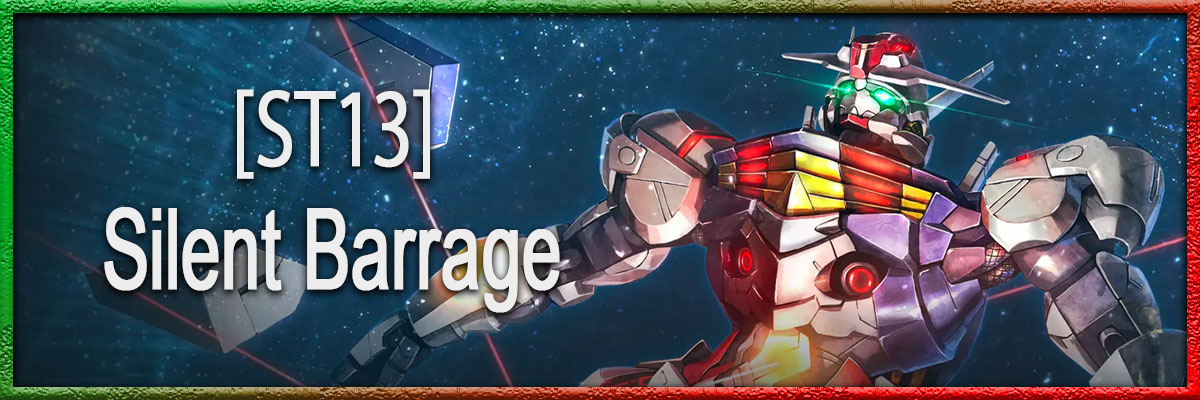 ST13 Silent Barrage
