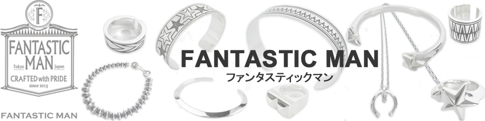 FANTASTIC MAN ファンタスティックマン 通販 - ALLEY OnlineShop