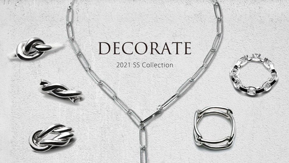 DECORATE 2021SS COLLECTION