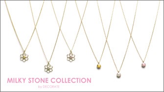 MILKY STONE COLLECTION