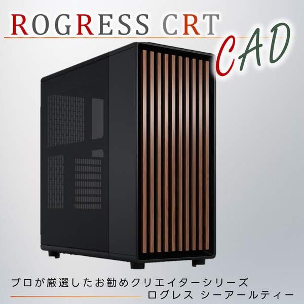 RogressCRT CAD