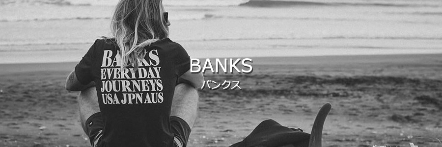 BANKS｜バンクスの通販 - 西海岸ファッション通販Blueism