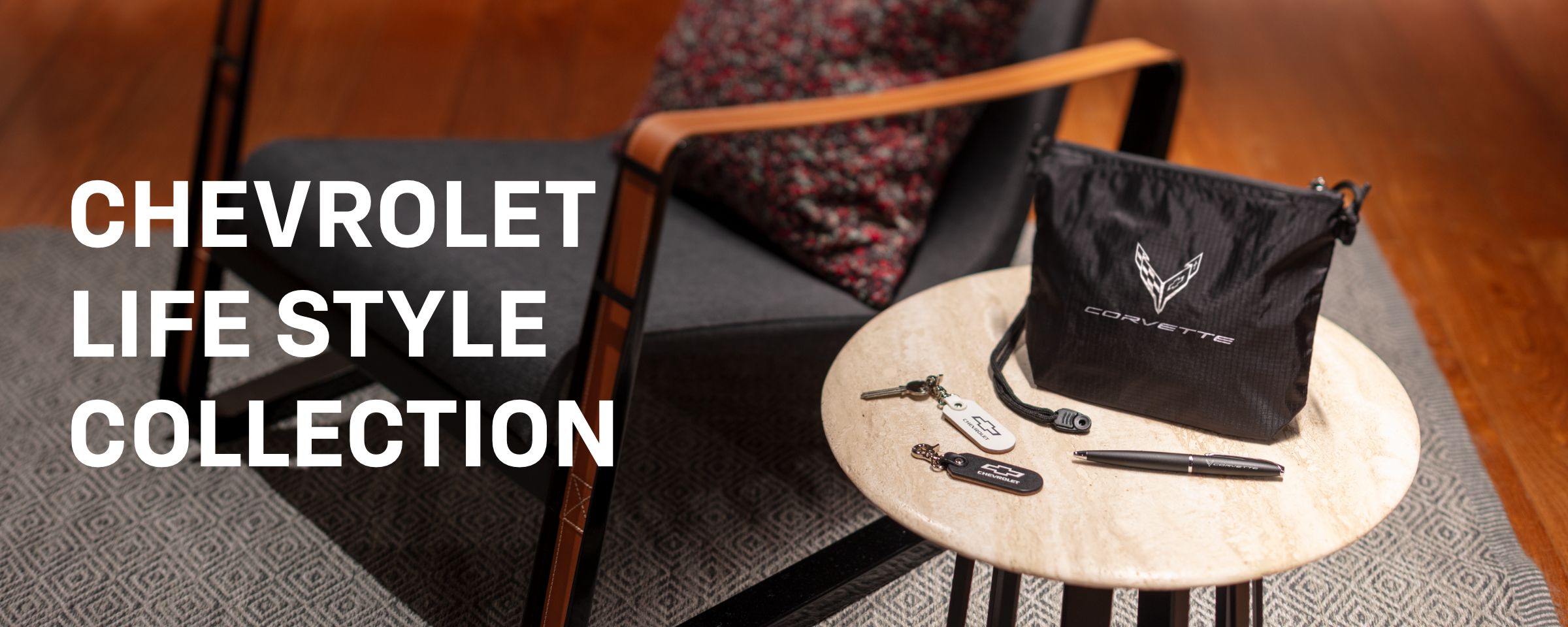 CHEVROLET LIFE STYLE COLLECTION