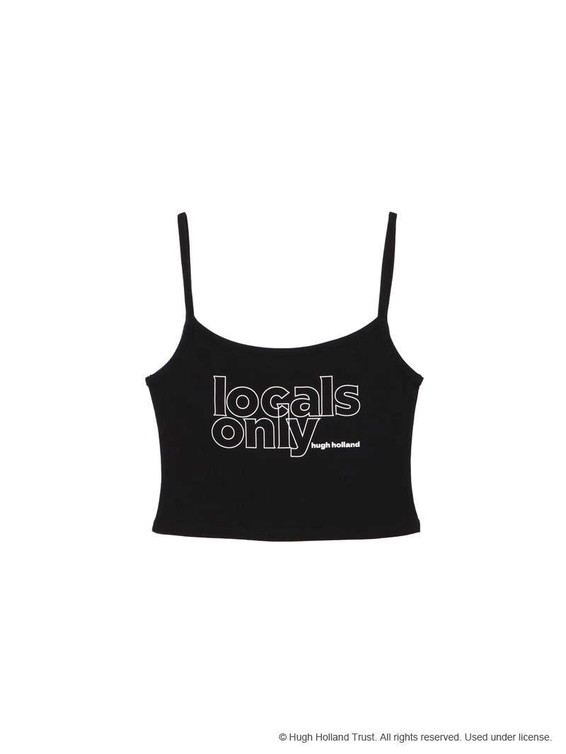 ＜HUGH HOLLAND＞ウィメンズ キャミソール ”LOCALS ONLY”