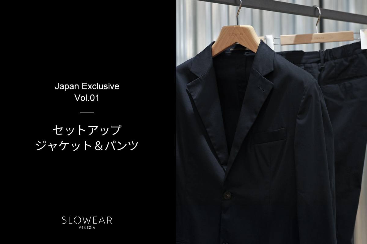 日本限定VOL.01 「SLOWEAR」セットアップ