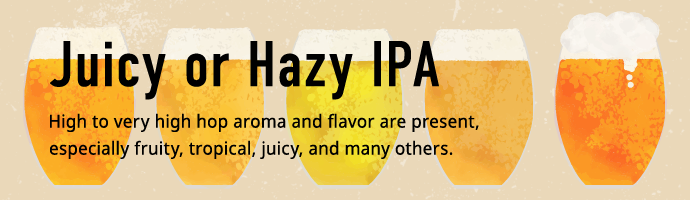 Juicy or Hazy IPA