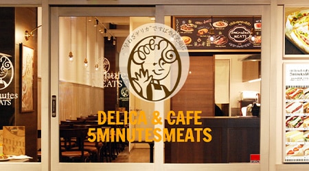 DELICA＆CAFE 5miniutes MEATS