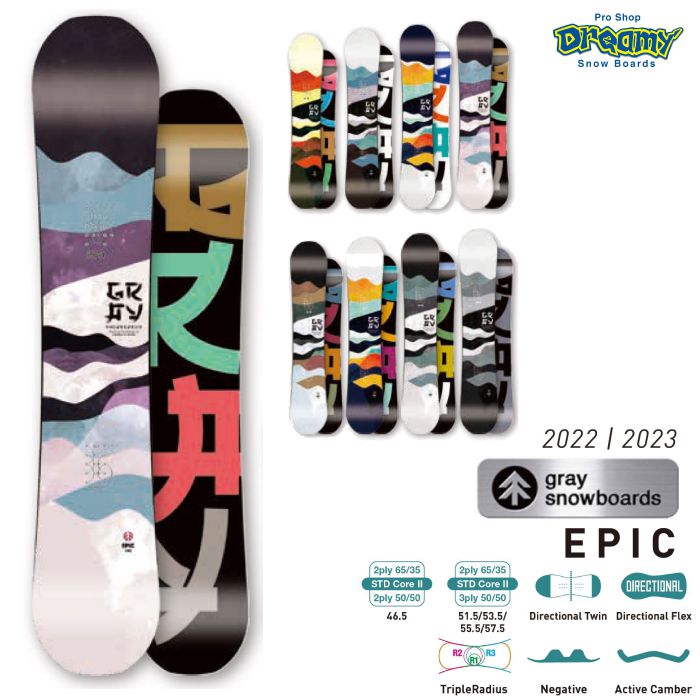 22-23 GRAY SNOWBOARD グレイ EPIC エピック アクティブキャンバー ツイン ネガティブ ウッドコア 国産 パーク  オールマウンテン スノーボード 板 2023 正規品-スノーボード（キッズ）・サーフィンの専門店｜DREAMY