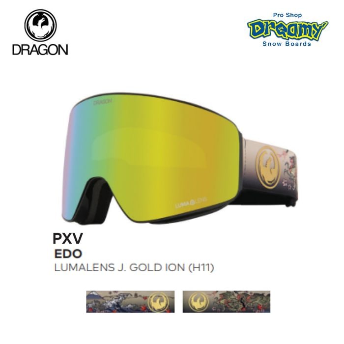 22-23 DRAGON ドラゴン PXV EDO LUMALENS J. GOLD ION (H11) ジャパンフィット スノーゴーグル  正規品-スノーボード（キッズ）・サーフィンの専門店｜DREAMY