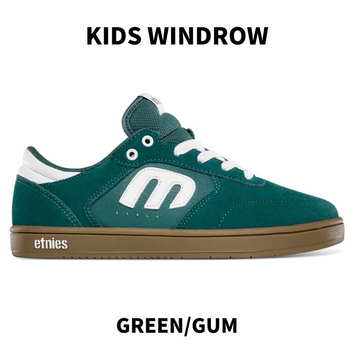 etnies エトニーズ KIDS WINDROW 4301000146 GREEN/GUM キッズ スニーカー スケートシューズ スケートボード  正規品-スノーボード（キッズ）・サーフィンの専門店｜DREAMY