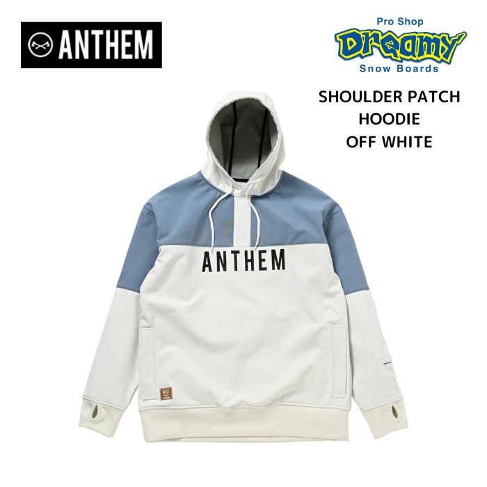 ANTHEM アンセム SHOULDER PATCH HOODIE AN230501 OFF WHITE パーカー スノーボードウェア ユニセックス  23-24モデル 正規品 | ☆スノーボード,ウェア,ブランド,ANTEM | ドリーミー公式オンラインストア