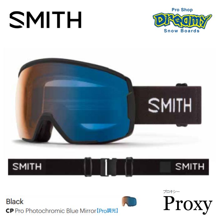 24-25 SMITH スミス PROXY 010275055 Black スノーゴーグル 正規品  