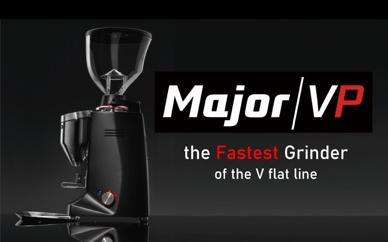 MAJOR VP is the fastest grinder of the V flat line