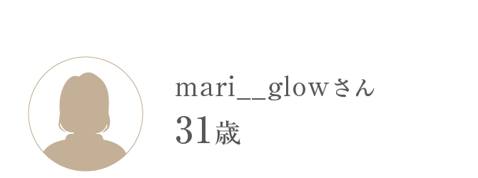 mari__glowさん 31歳