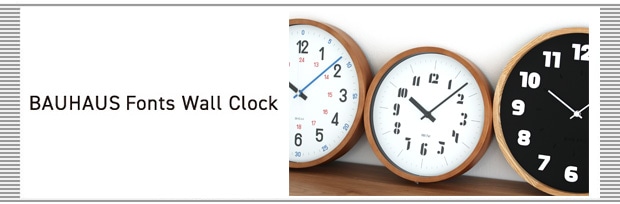 BAUHAUS Fonts Wall Clock のお話