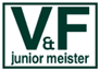 V&F junior meister