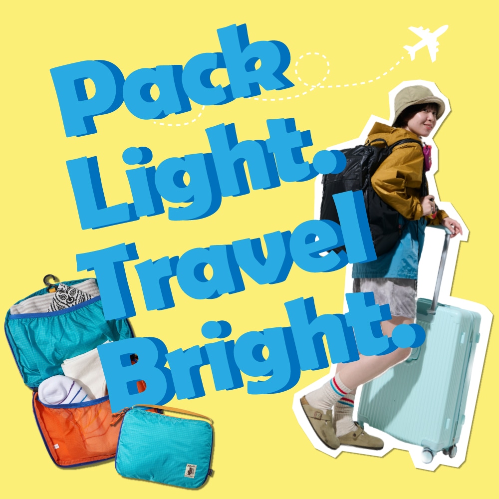 Pack Light. Travel Bright.