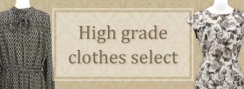 High grade clothes select