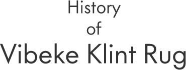 Vibeke Klint Rug History