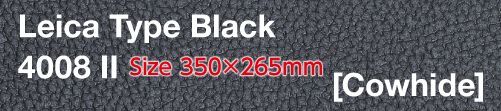 4008 Ⅱ Leica Type Cowhide Black Lsize