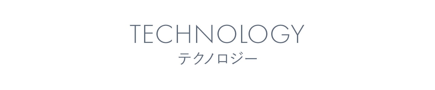 TECHNOLOGY
