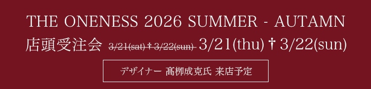 THE ONENESS(ザ ワンネス)の店頭受注会バナー