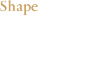 Shape ץǰ괶Τ