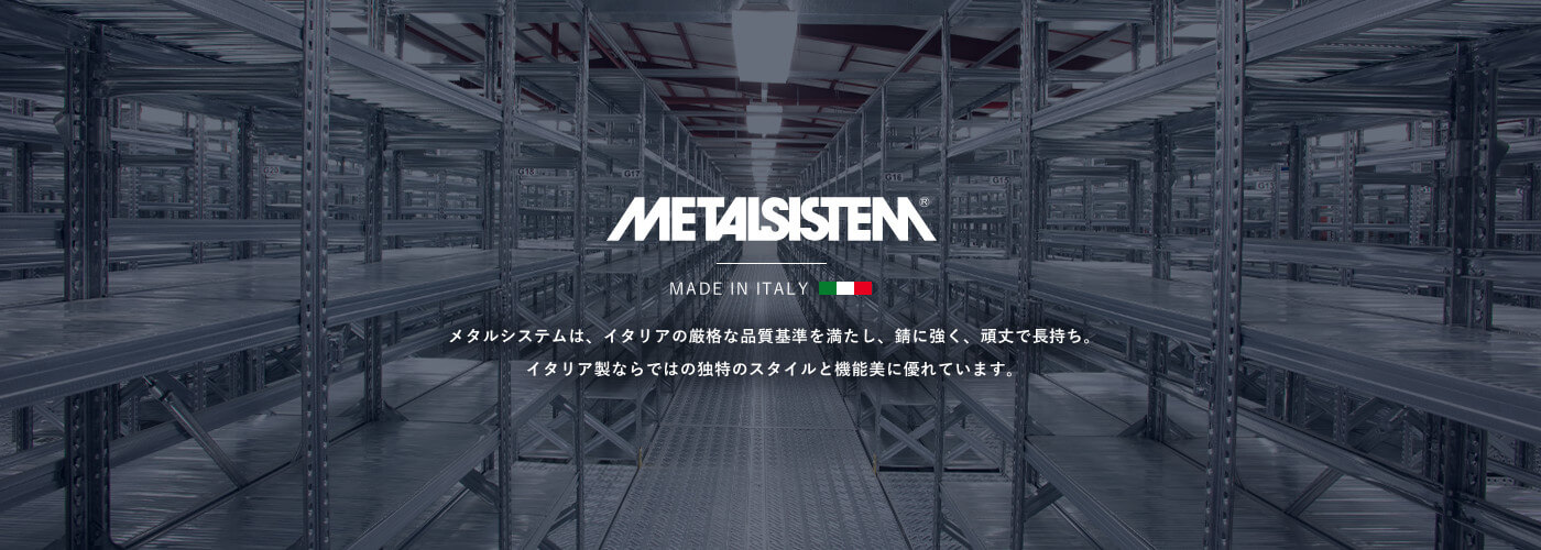 METALSISTEM MADE IN ITALY