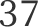 37