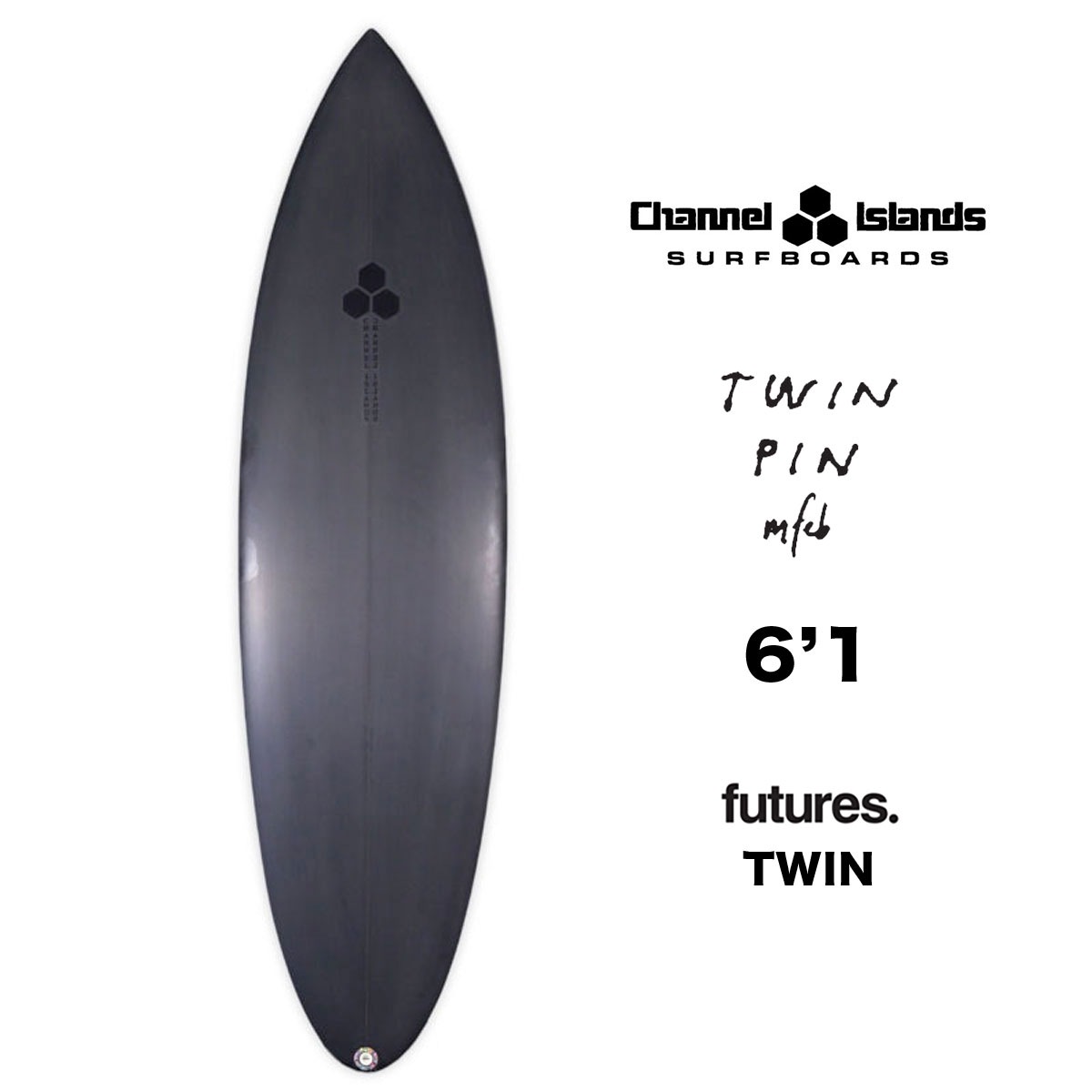 Channel Islands チャンネルアイランド TWIN PIN ツインピン PU素材 6.1 即納 チャネルアイランズ アルメリック Made  in USA カリフォルニア製 正規品 futures 2022モデル サーフボード AL MERRICK