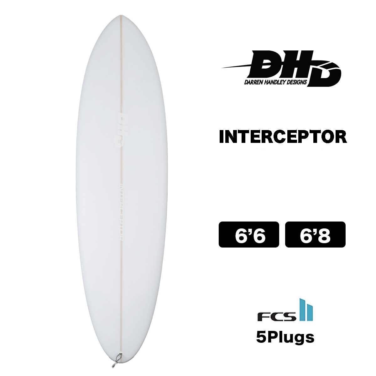 【10%OFF】DHD SURFBOARDS INTERCEPTOR ダレンハンド
