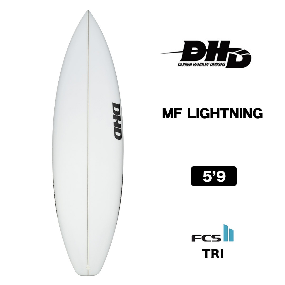 DHD サーフボード MF LIGHTNING ショートボード 5'9 ダレンハンドレー