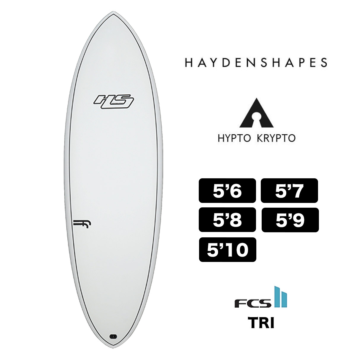 HAYDENSHAPES HYPTO KRYPTO ヘイデンシェイプス ヒプトクリプト サーフボード ショートボード 5'6 5'7 5'8 5'9  5'10 white FCS2 TRI ショート サーフ ボード サーフィン ホワイト 5.6 5.7 5.8 5.9 