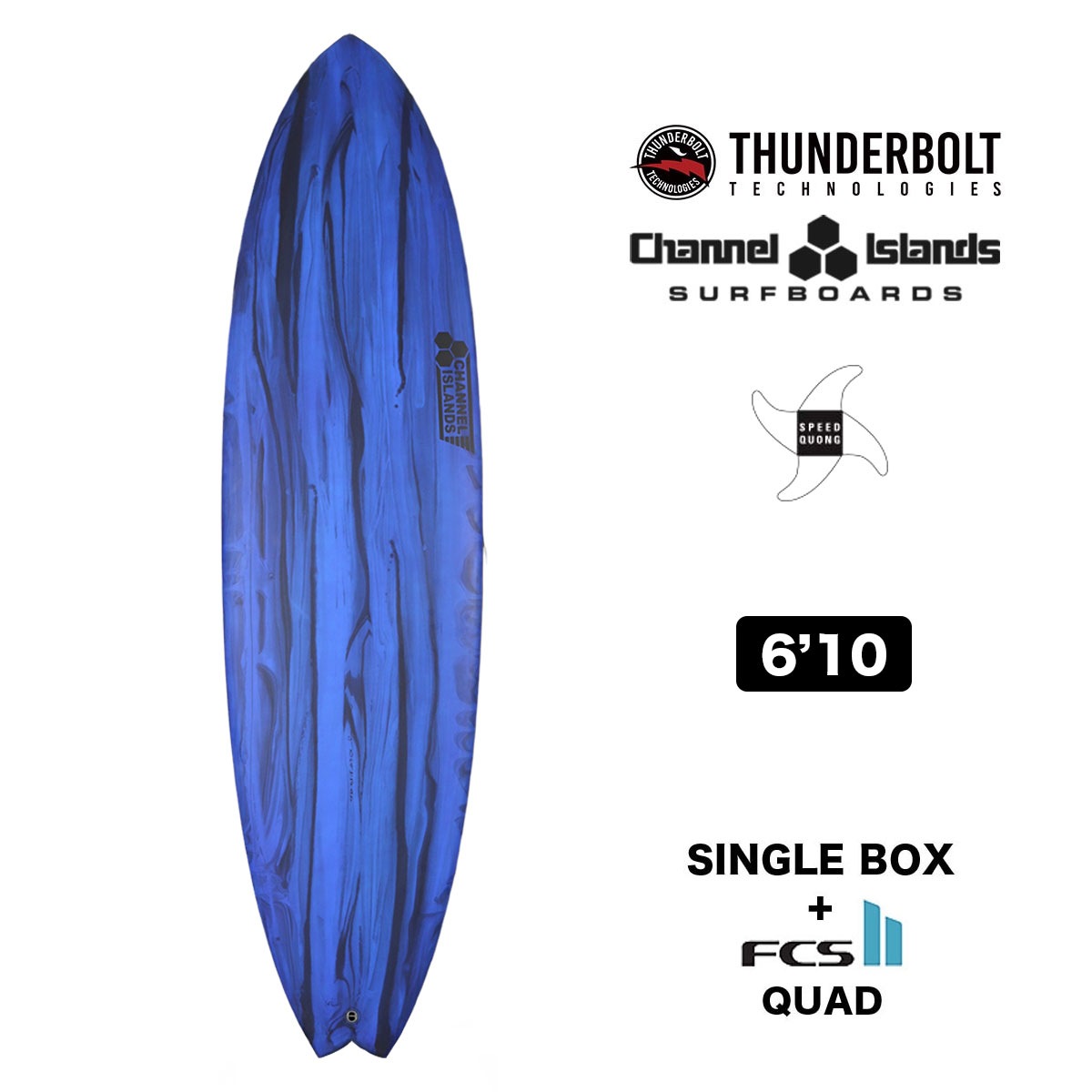 【10%OFF チャンネル＆ロストフェア】THUNDERBOLT TECHNOLOGIES ミッドレングス SPEEDQUONG 6'10  サンダーボルト スピードクオン チャンネルアイランド 6.10 シングルフィン クワッドフィン ブルー-ジャックオーシャンスポーツ