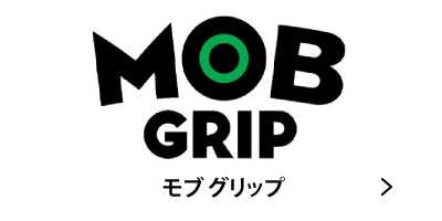 MOB GRIP ��֥���å� �������ȥܡ��� �����ܡ� �ǥå��ơ��� �͵� ���֥֥��� ���� �Ų� �����ե���å� ����å���������󥹥ݡ���