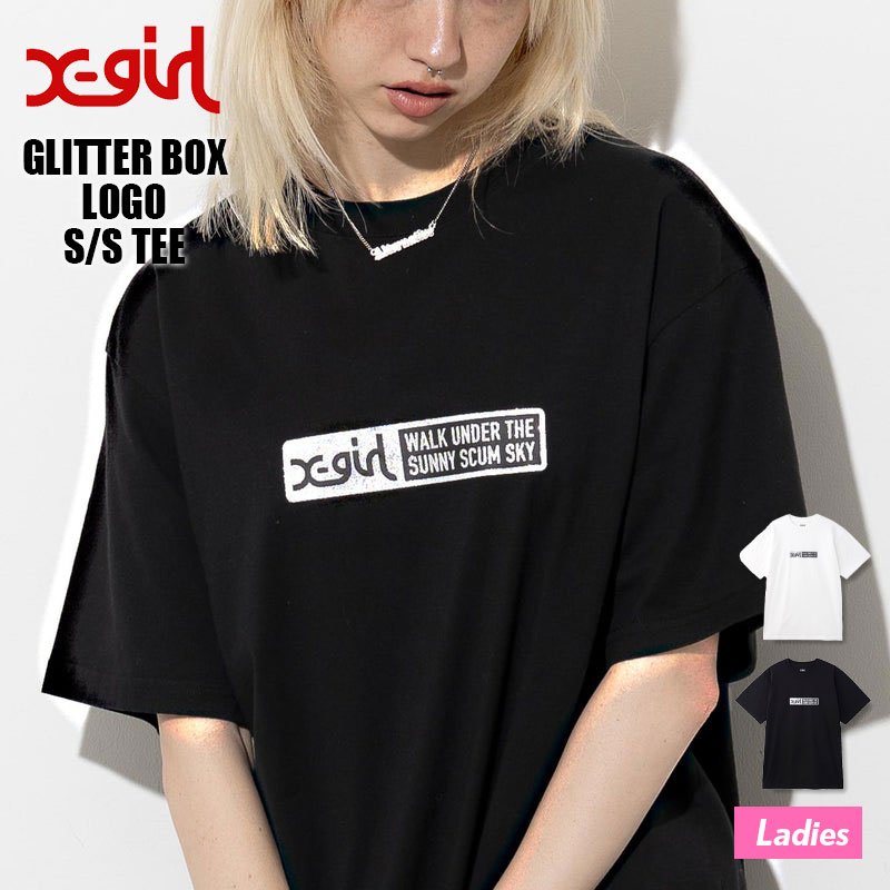 X Girl レディース 半袖tシャツ Glitter Box Logo S S Tee グリッターロゴ ボックスロゴ シンプル ブラック ホワイト S M L 夏 海 普段着 人気 ブランド エックスガール