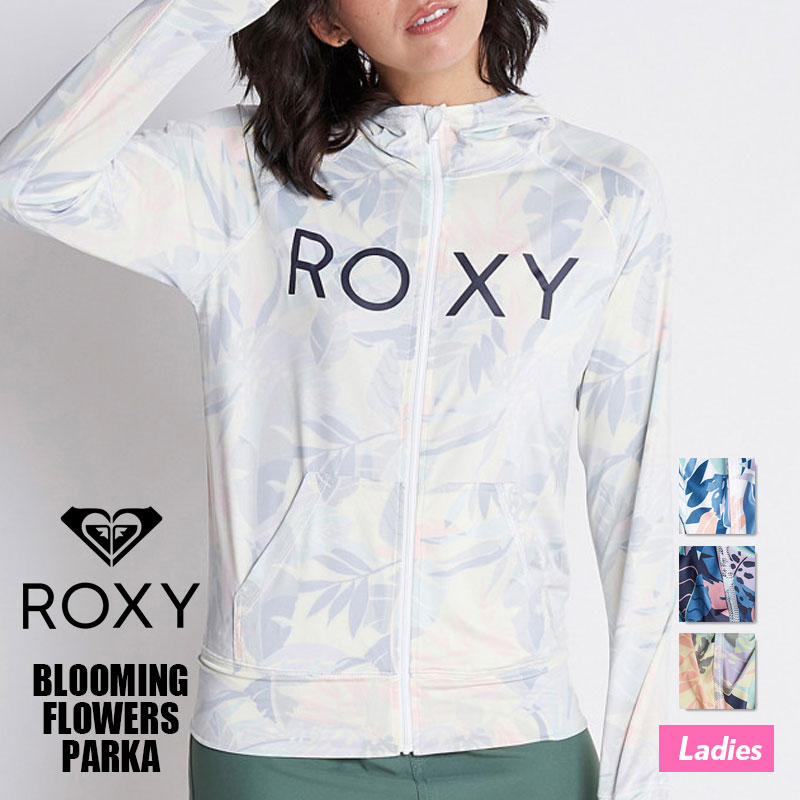 セール ロキシー レディース ラッシュガード 水着 Blooming Flowers Parka 花柄 ジップ 吸汗速乾 Uv Cut 全3色 S M L 夏 海 プール 旅 人気ブランド Roxy Sale Rly