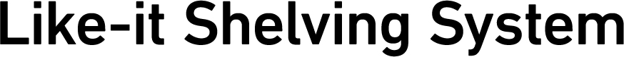 Like-it Shelving System