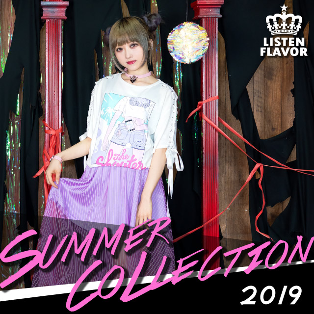 LISTEN FLAVOR OFFICIAL ONLINE SHOP】｜2019 SUMMER COLLECTION 