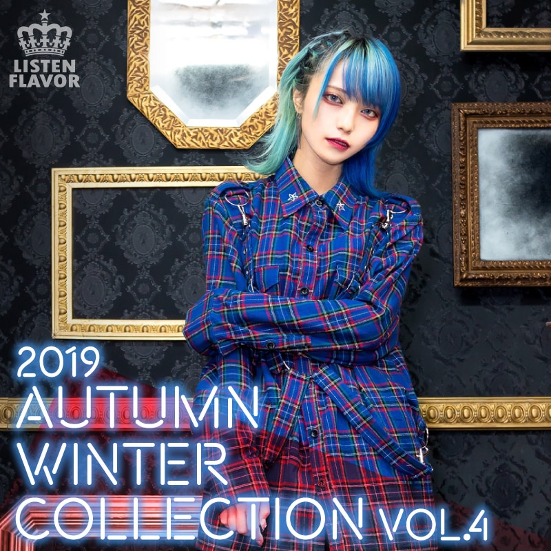 LISTEN FLAVOR 2019 Autumn&Winter Collection Vol.4｜LISTEN FLAVOR