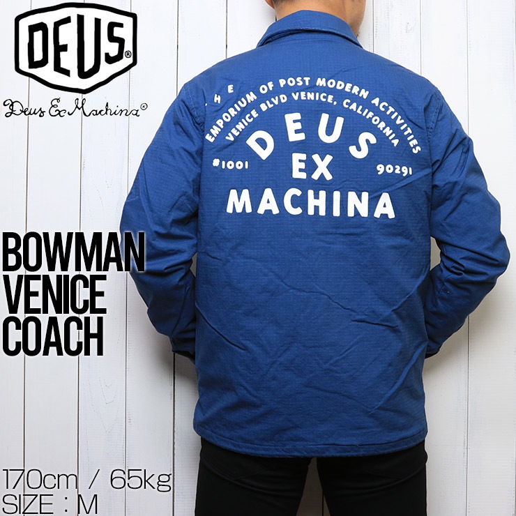 Deus Ex Machina デウスエクスマキナ BOWMAN VENICE COACH JACKET