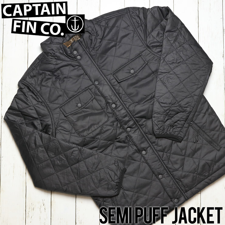 CAPTAIN FIN キャプテンフィン SEMI PUFF JACKET キルティング