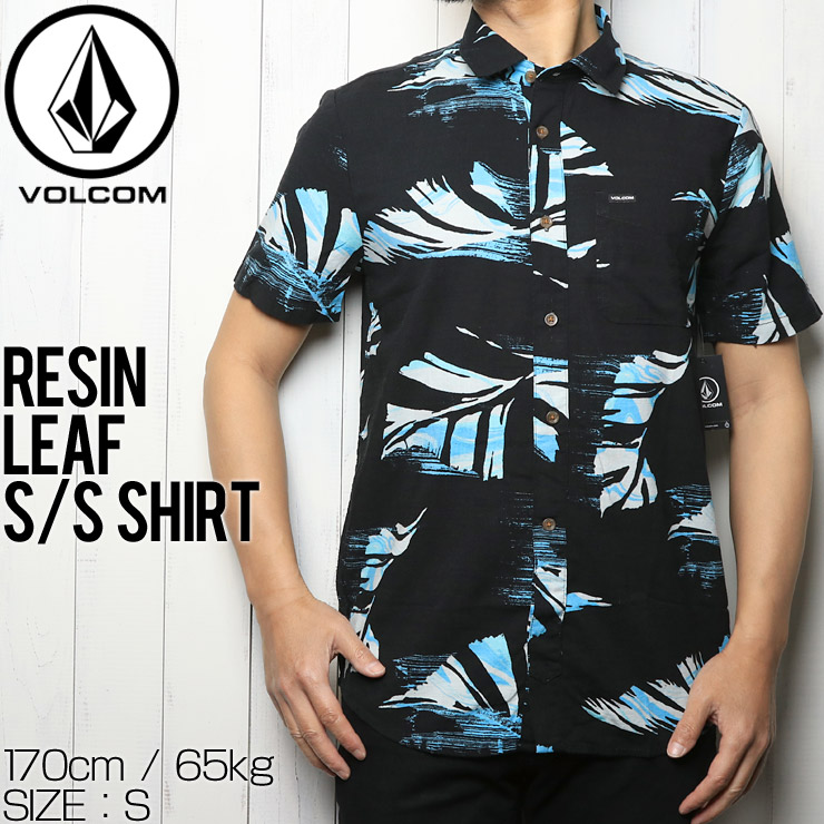 クリックポスト対応] VOLCOM ボルコム RESIN LEAF S/S SHIRT 半袖