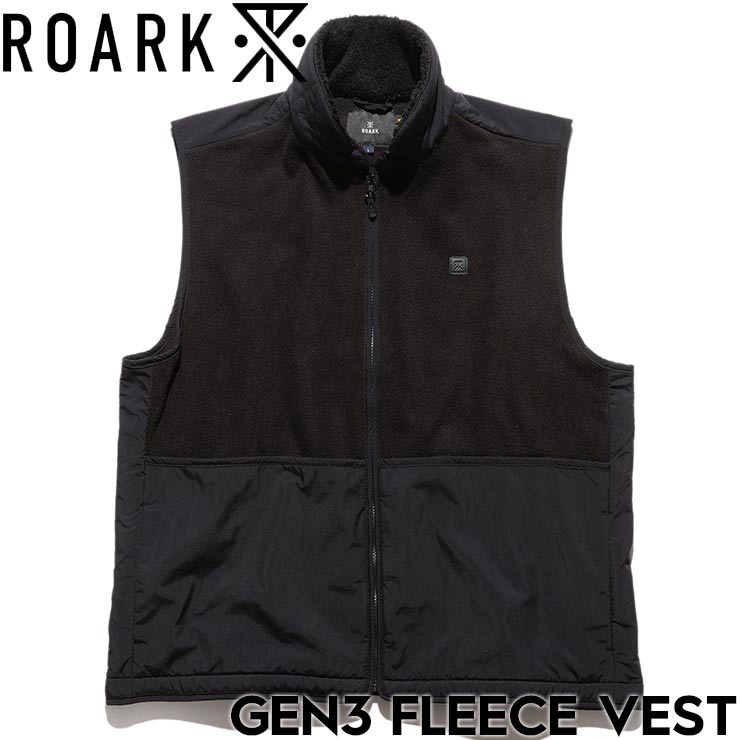 THE ROARK REVIVAL ロアークリバイバル GEN3 FLEECE VEST フリース 